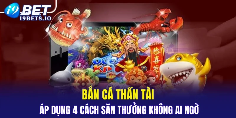 Bắn Cá Thần Tài